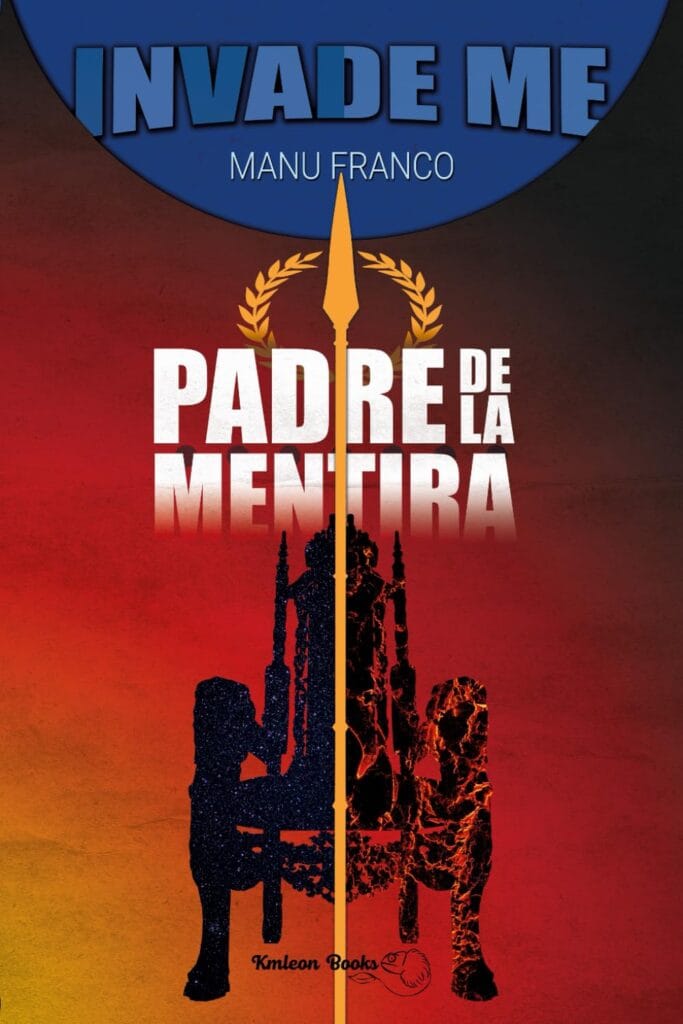 reseña invade me, padre de la mentira