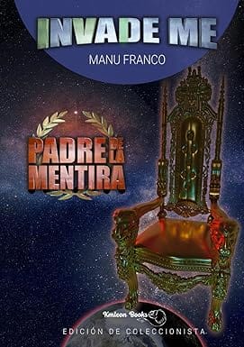 reseña invade me, padre de la mentira2
